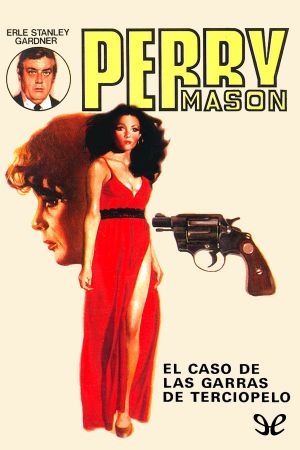 [Perry Mason 01] • El Caso De Las Garras De Terciopelo